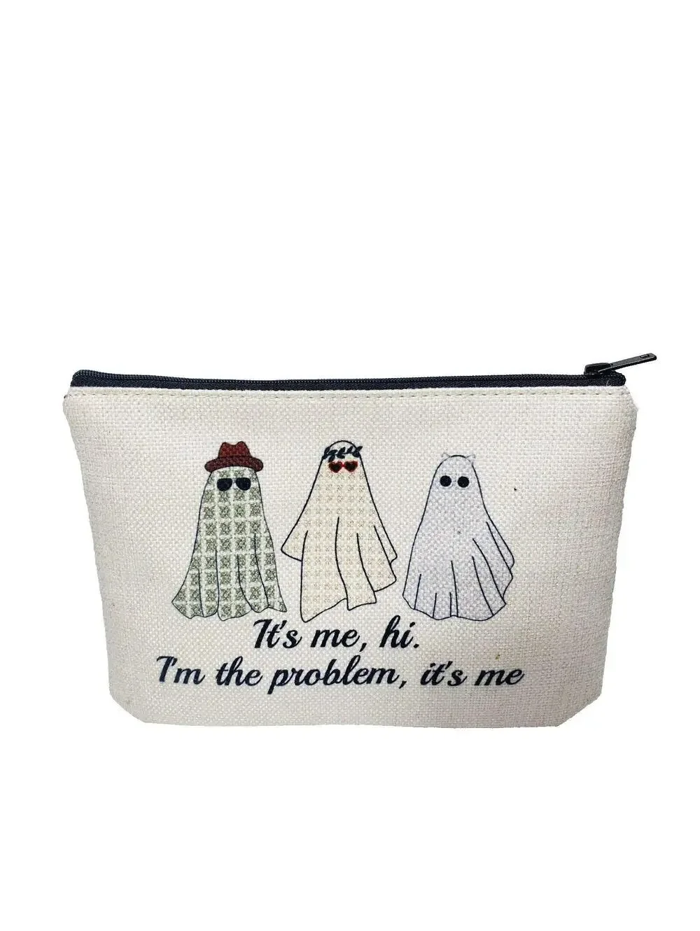 It’s Me,Hi. I’m The Problem,It’s Me. Make Make Up Bag TS
